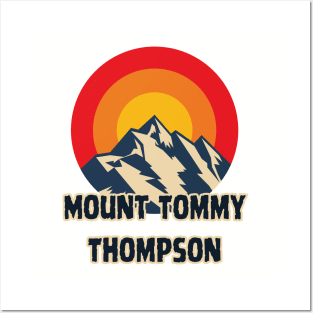 Mount Tommy Thompson Posters and Art